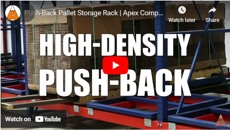 Push-Back Racking | Apex Companies 
